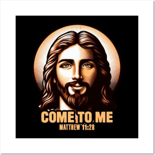 Matthew 11:28 Come To Me I Will Give You Rest Posters and Art